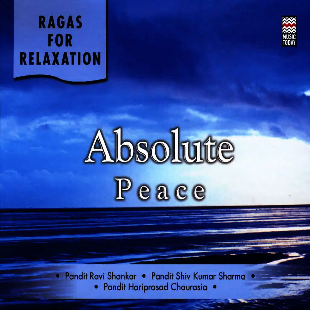 Ragas For Relaxation - Absolute Peace