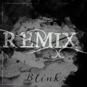 Blink (Remix)