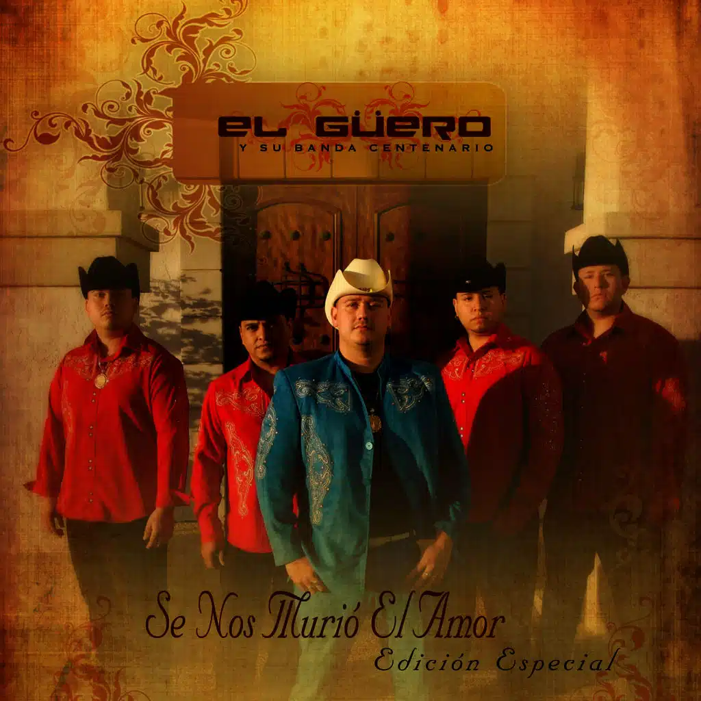 El Güero Y Su Banda Centenario