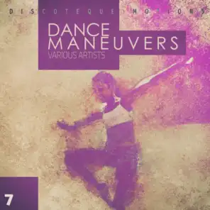 Dance Maneuvers - Act 7