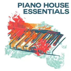 Piano House Essentials