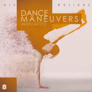 Dance Maneuvers - Act 8
