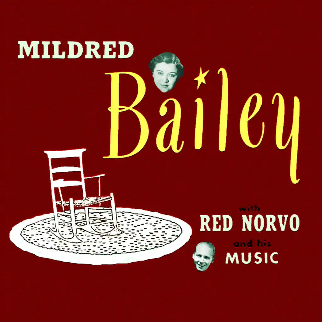 Mildred Bailey with Red Norvo and His Music