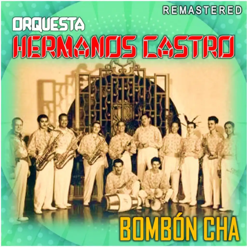 Bombón Cha (Remastered)