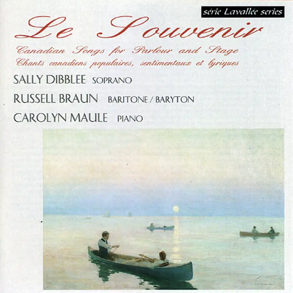 Le Souvenir (Canadian Songs for Parlour and Stage)