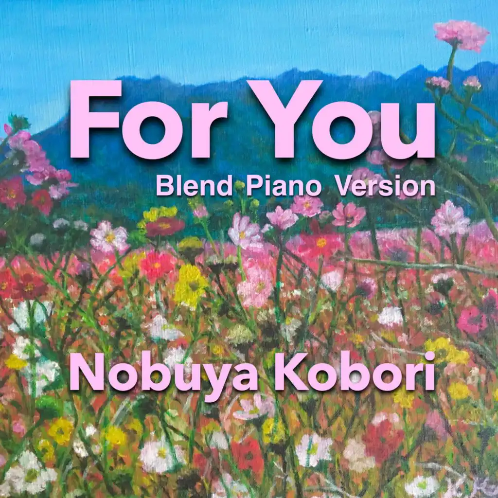 For You (Blend Piano Version)