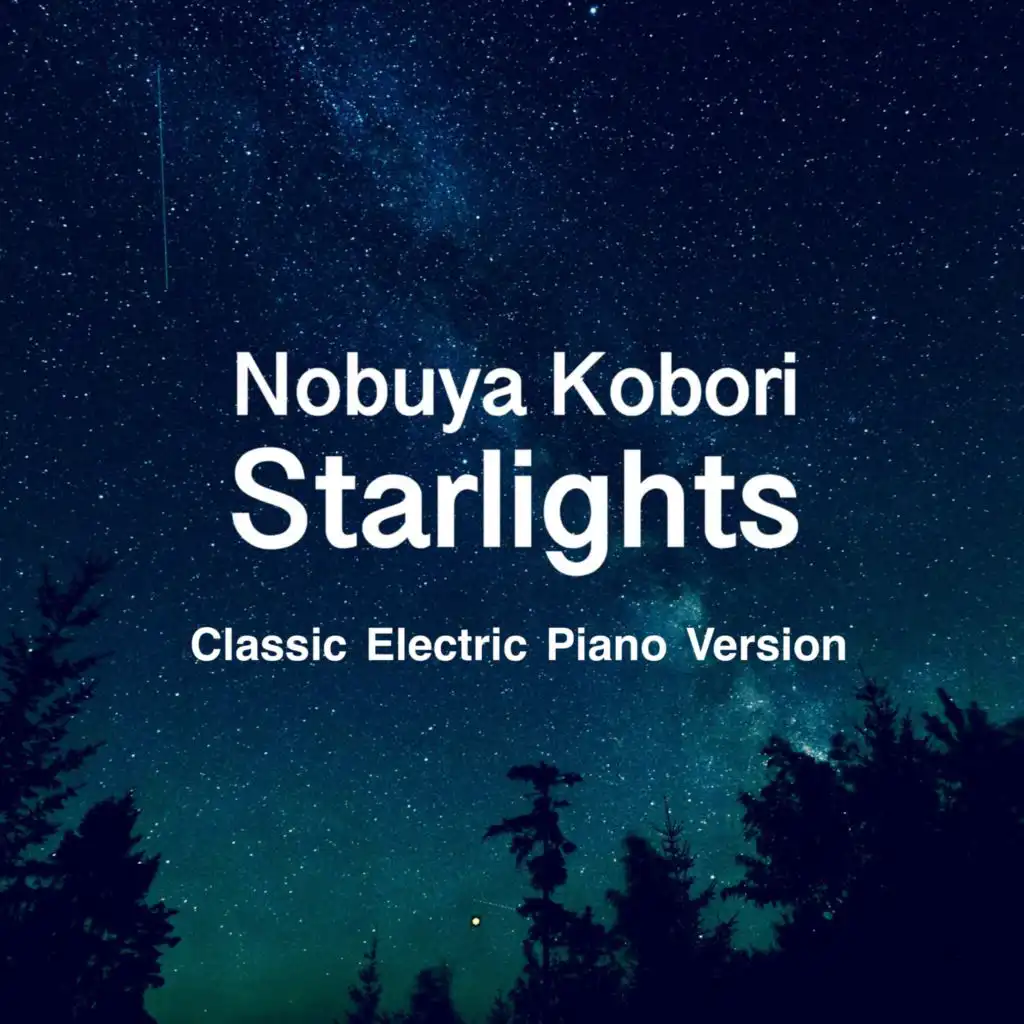 Starlights (Classic Electric Piano Version)