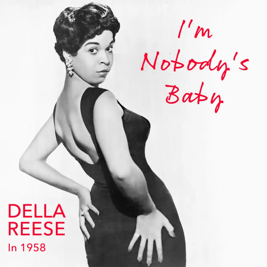 I'm Nobody's Baby - Della Reese in 1958