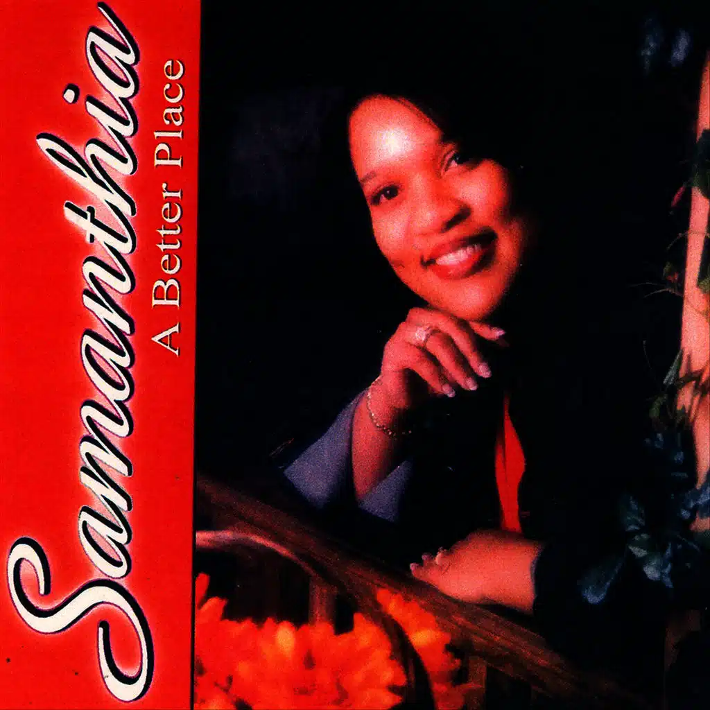 Samanthia A Better Place