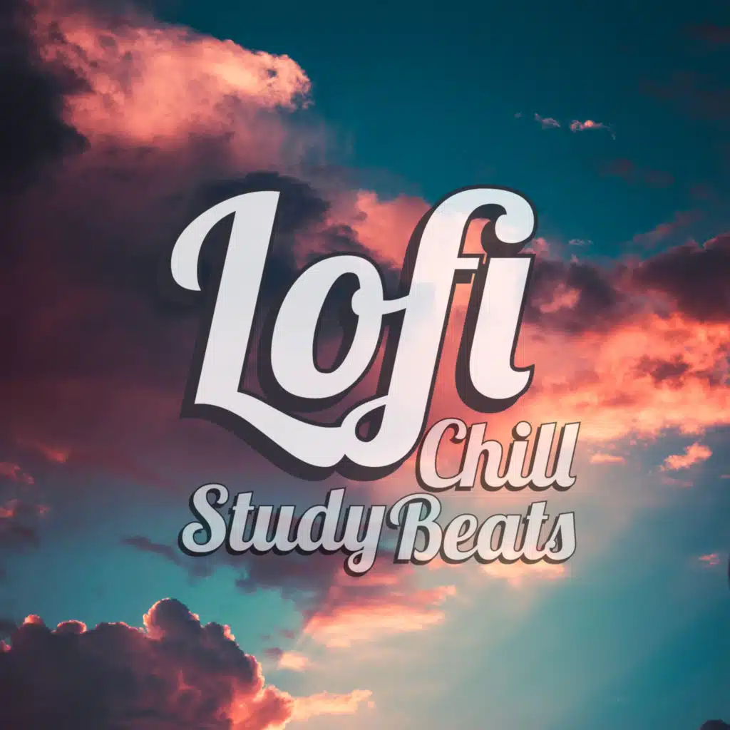 Lofi Chill Study Beats (feat. Lo-Fi Beats)