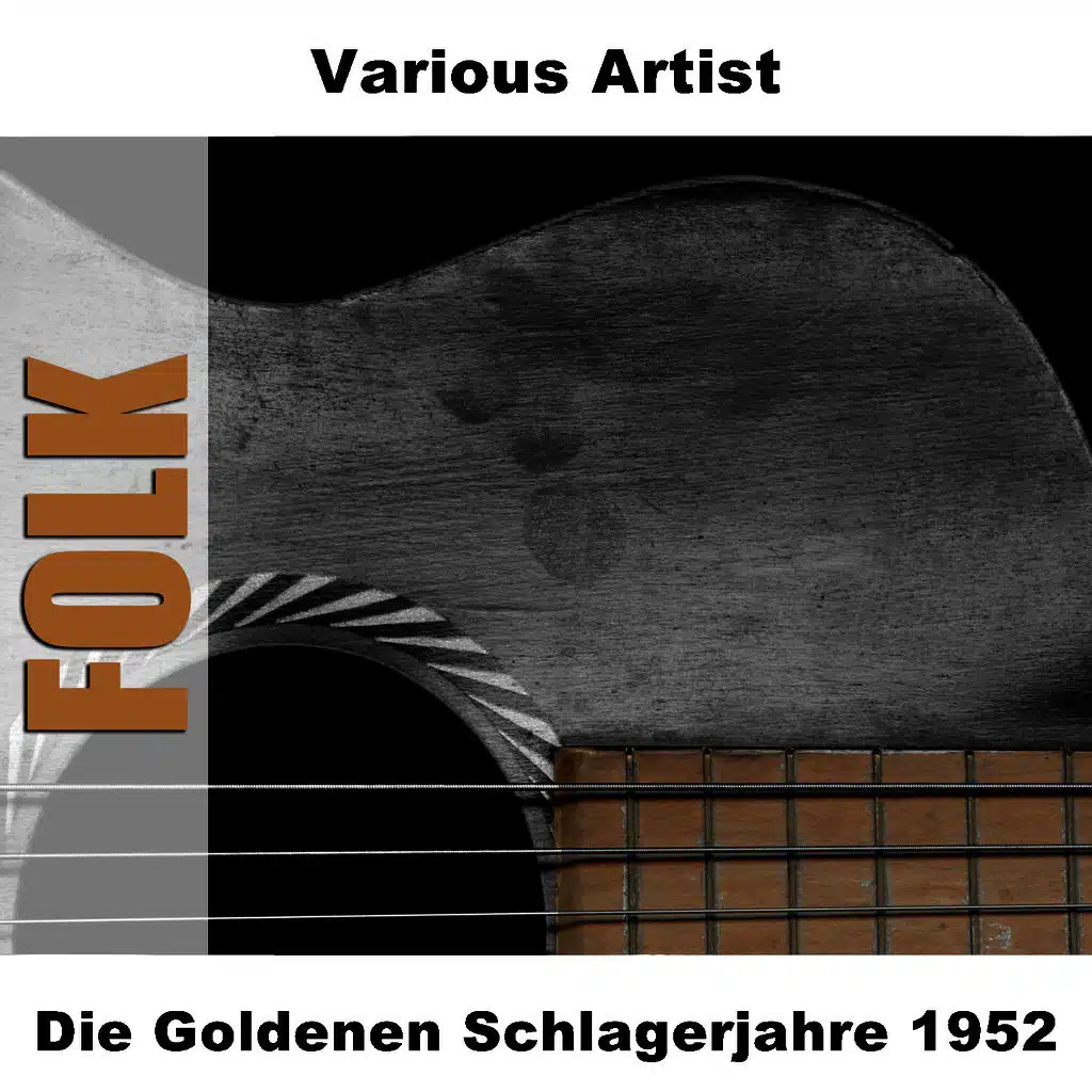 Die Goldenen Schlagerjahre 1952