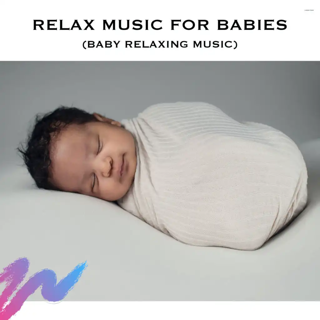 Relax Music for Babies (Baby Relaxing Music)