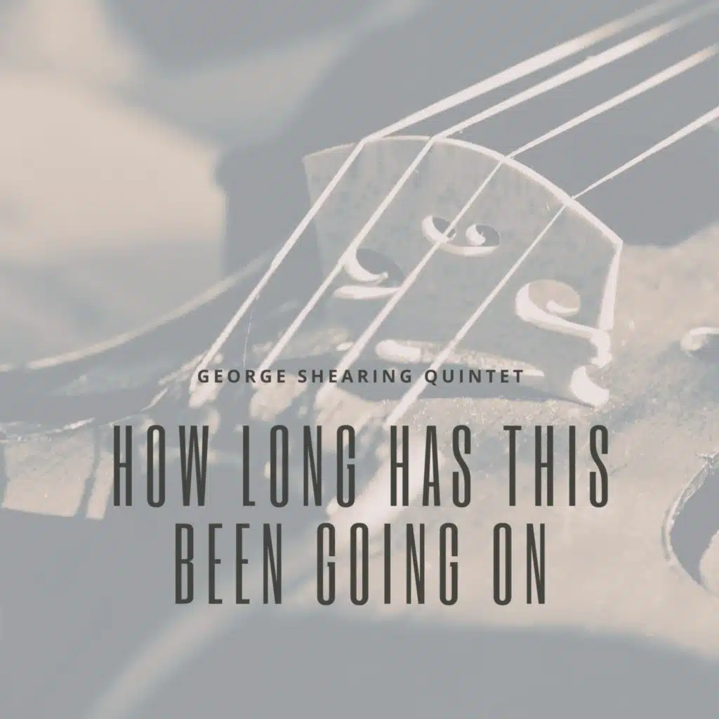 How Long Has This Been Going On