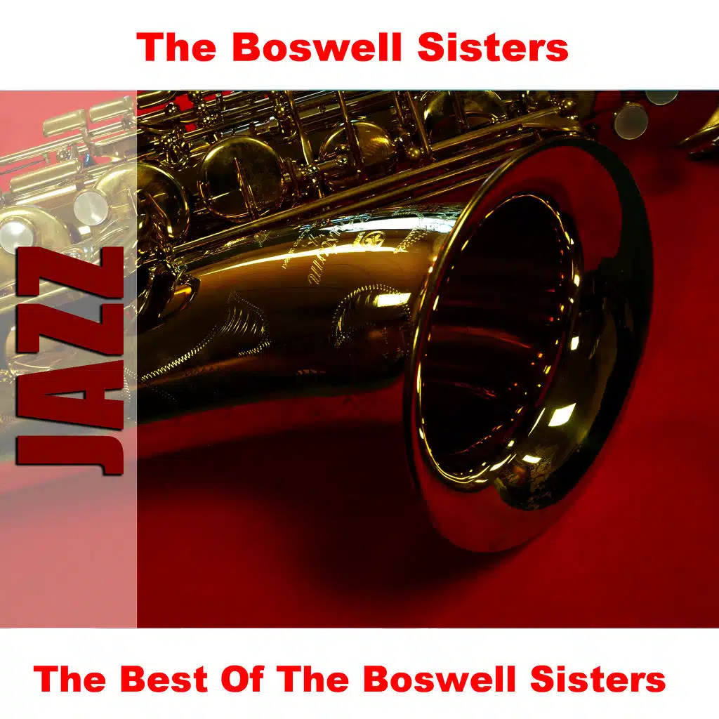 The Best Of The Boswell Sisters