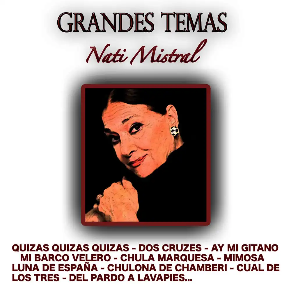 Nati Mistral Grandes Temas