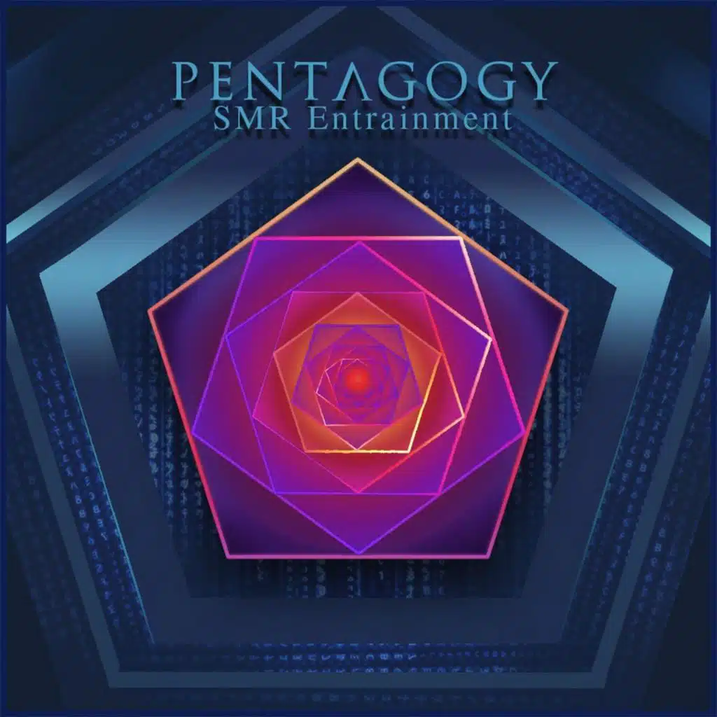 Pentagogy (SMR Entrainment)