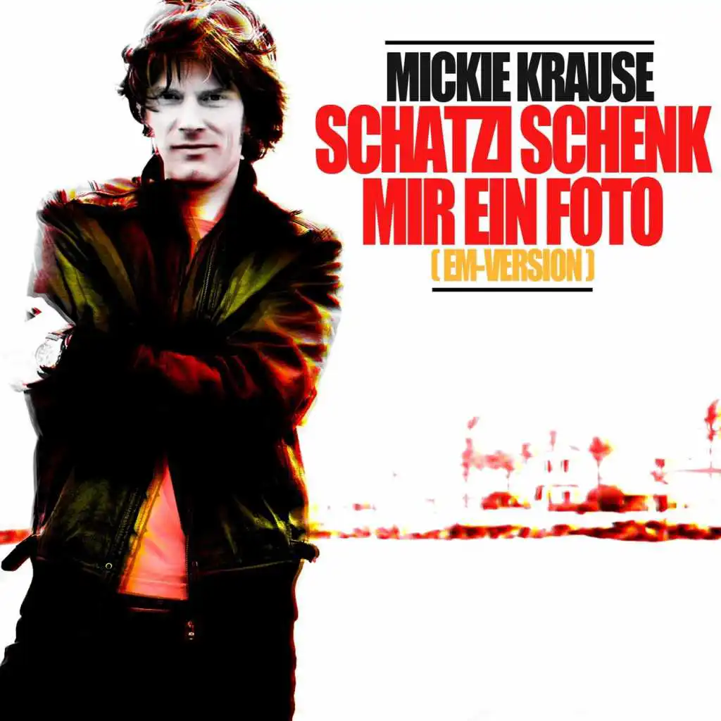 Schatzi Schenk Mir Ein Foto (EM-Version)