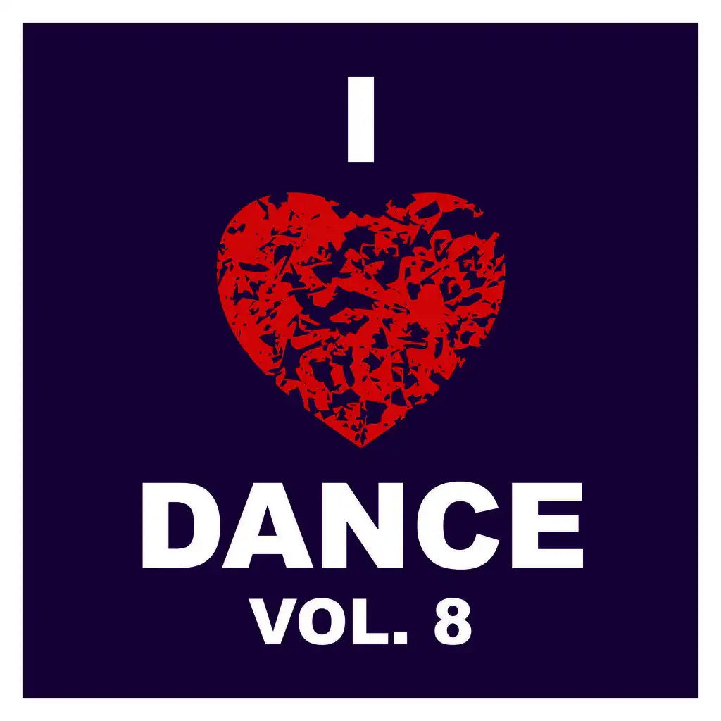 I Love Dance Vol. 8