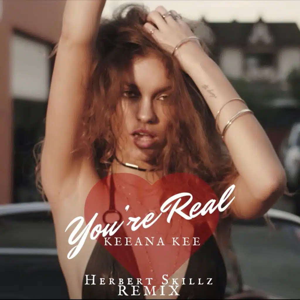 You're Real (HerbertSkillz Remix)