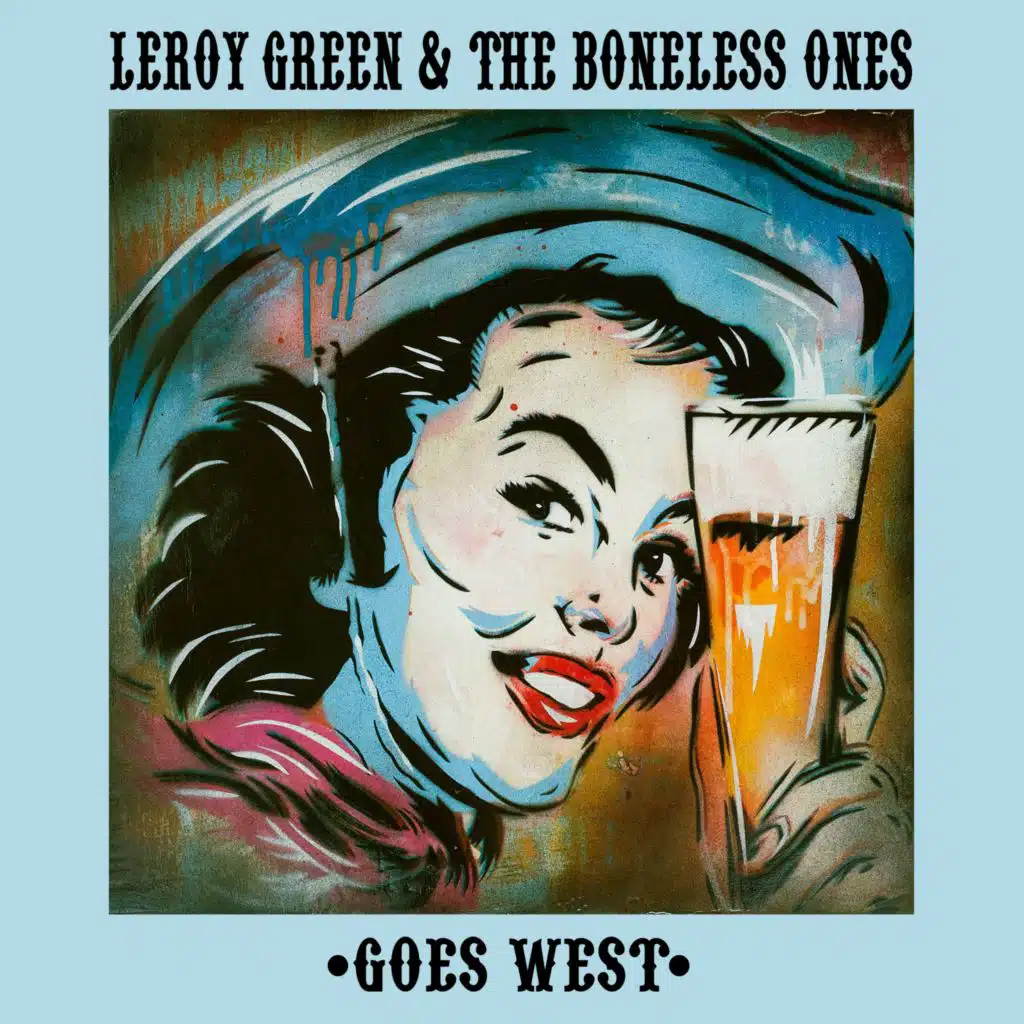 Leroy Green & the Boneless Ones