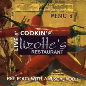 Live & Cookin' @ Lizotte's Restaurant, Menu 1