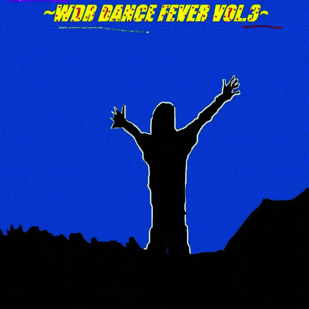 WDR Dance Fever Vol. 3