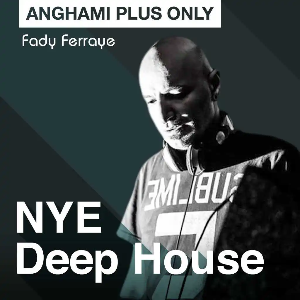 NYE Deep House