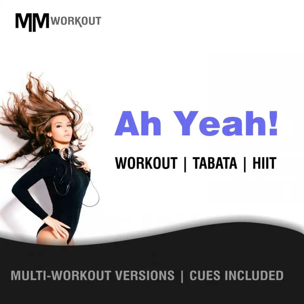 Ah Yeah  (Tabata Workout Mix)