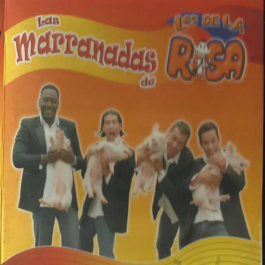 Las Marranadas De Los De La Risa