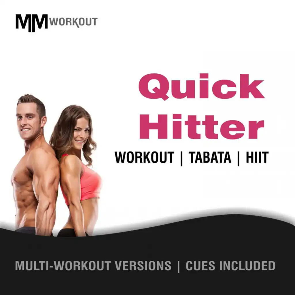 Quick Hitter (Tabata Workout Mix)