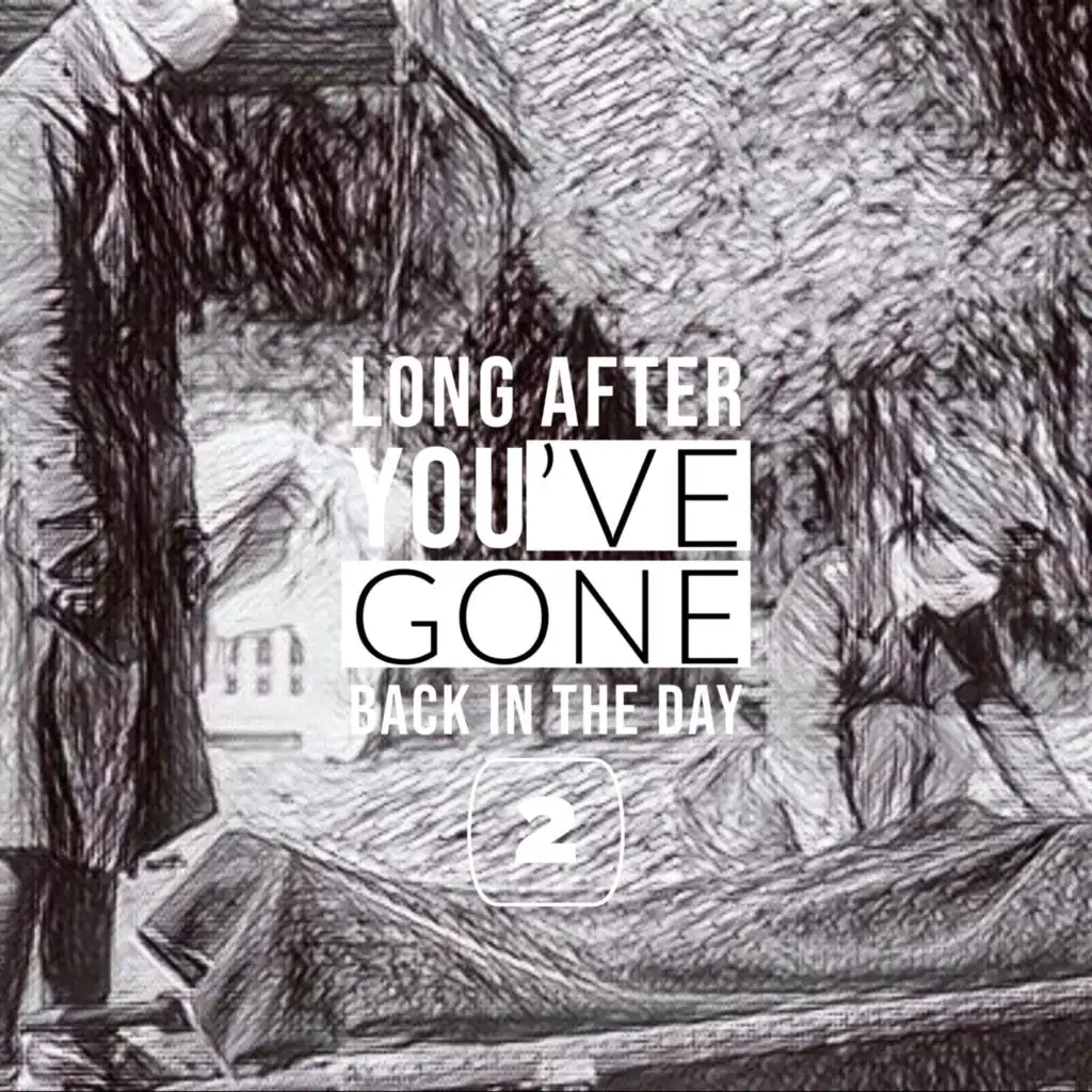 Long After Your Gone 2