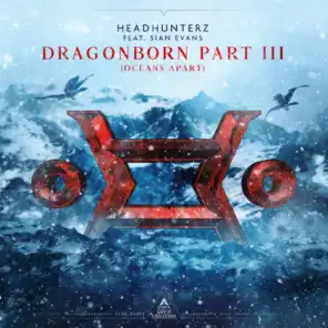 Dragonborn part 3 (Oceans Apart) [feat. Sian Evans]