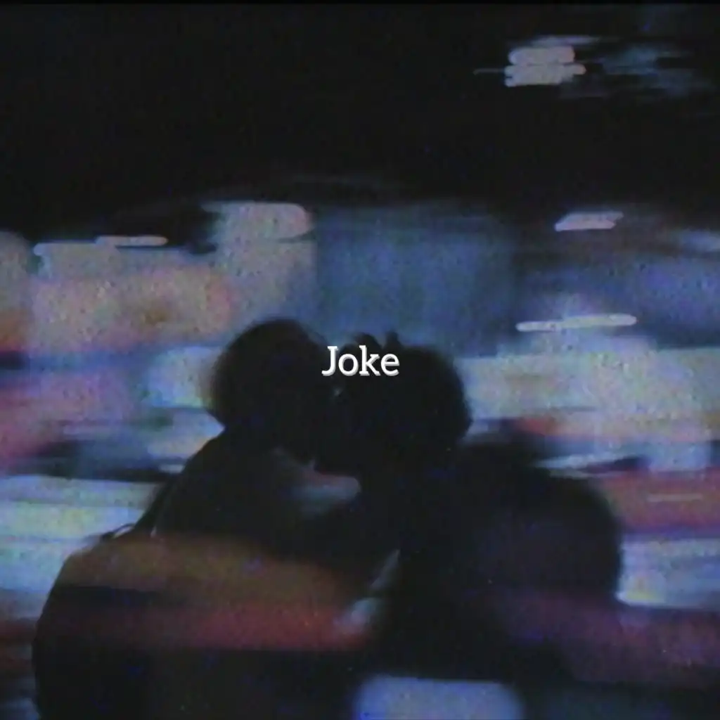 Joke (feat. Vict Molina & Keagan)