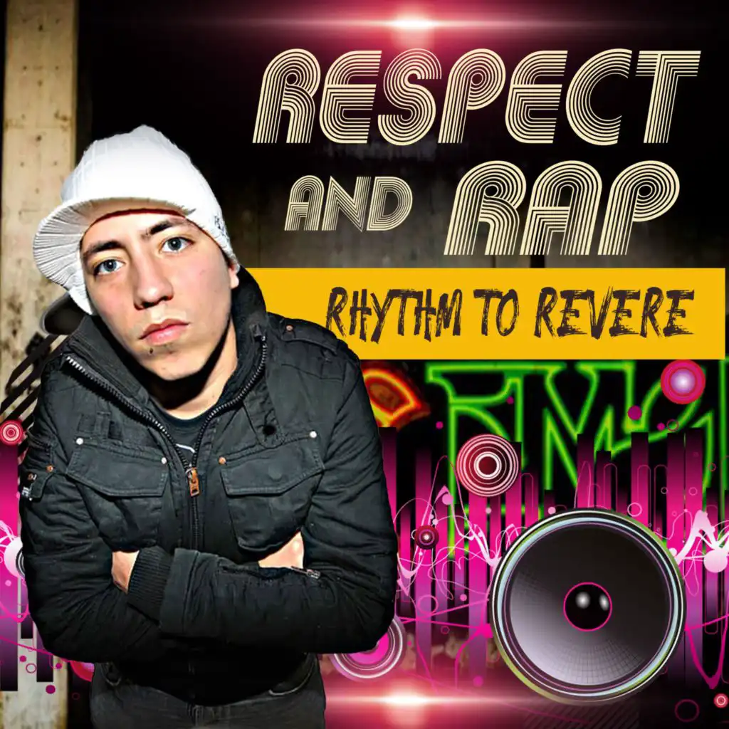 Respect And Rap