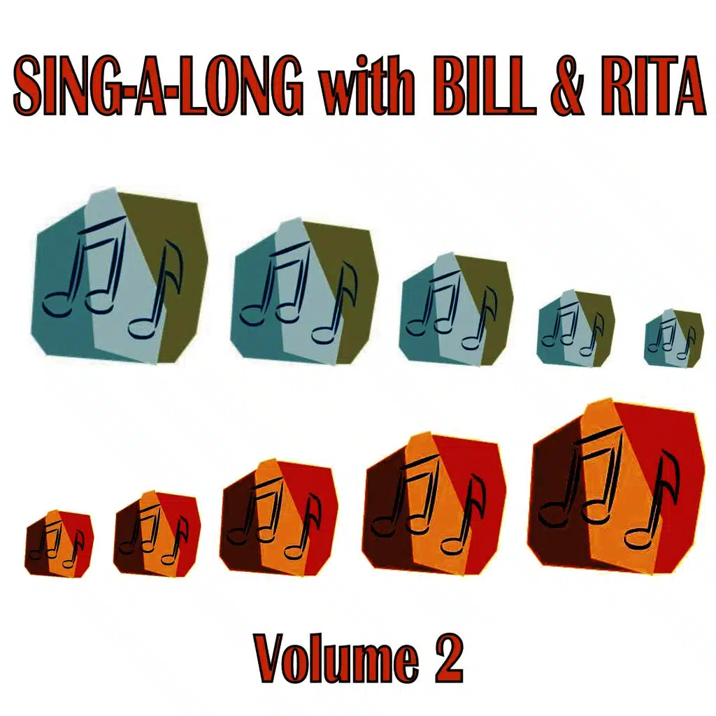 Sing-A-Long with Bill & Rita, Vol. 2