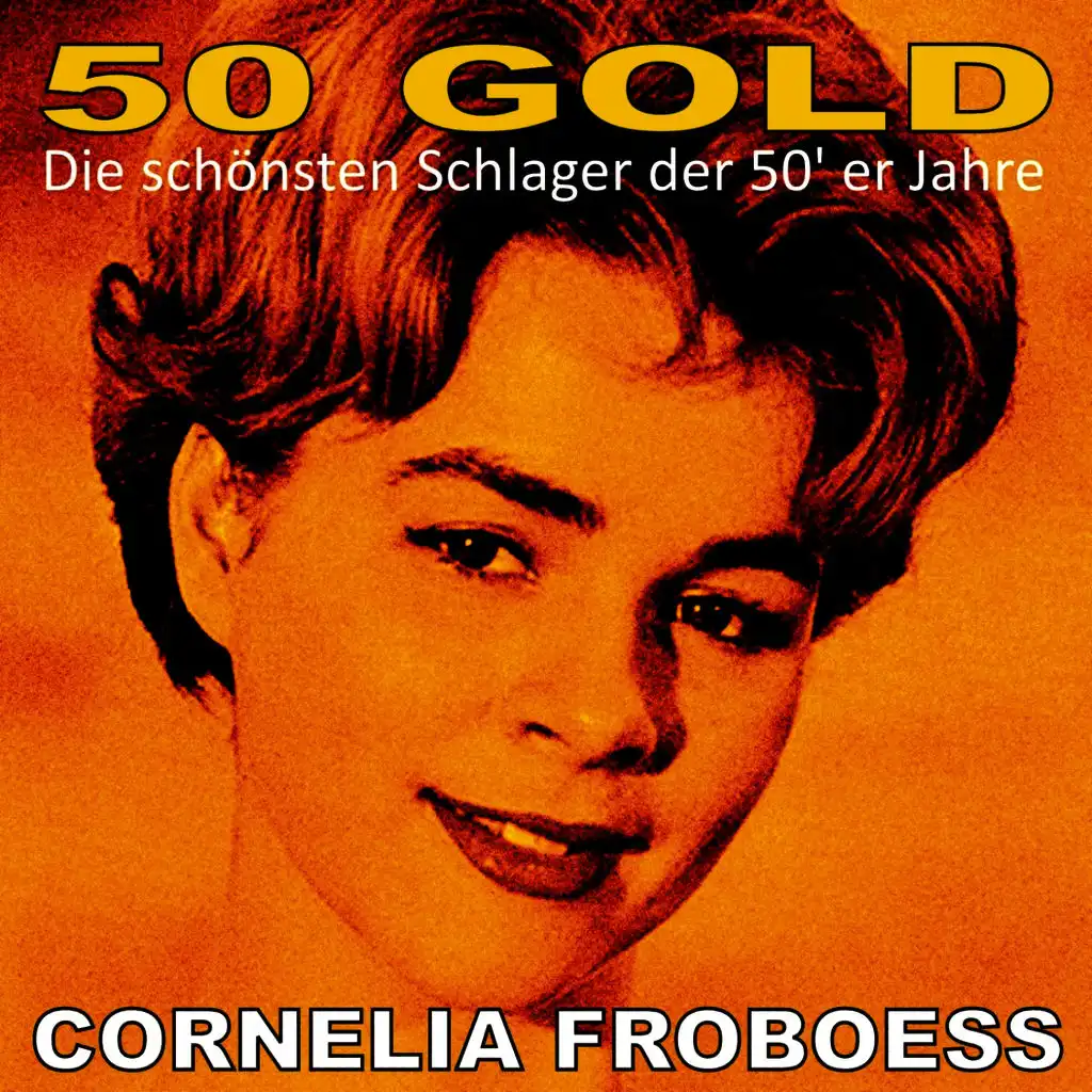 Cornelia Froboess: 50's Gold