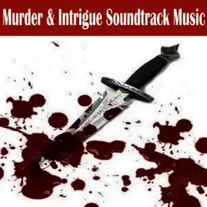 Murder & Intrigue Movie Soundtrack Music