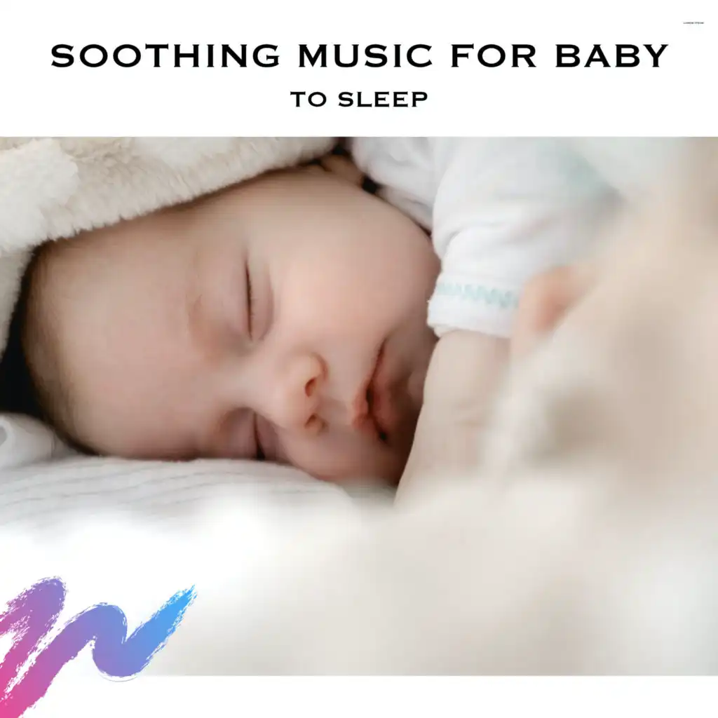 Soothing Music for Baby to Sleep