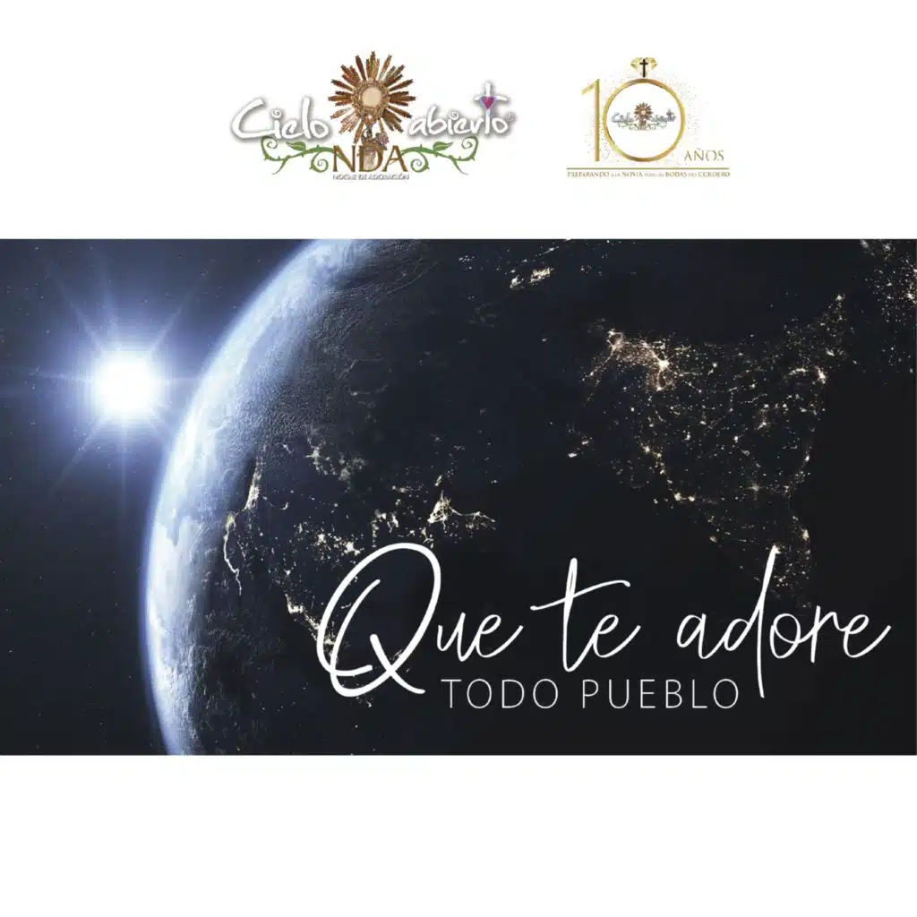 Que Te Adore Todo Pueblo (feat. Ana Bolivar, Kairy Marquez, Celinés Díaz, Gerson Perez, Carlos Omar, René Francisco & Grupo Emmanuel)