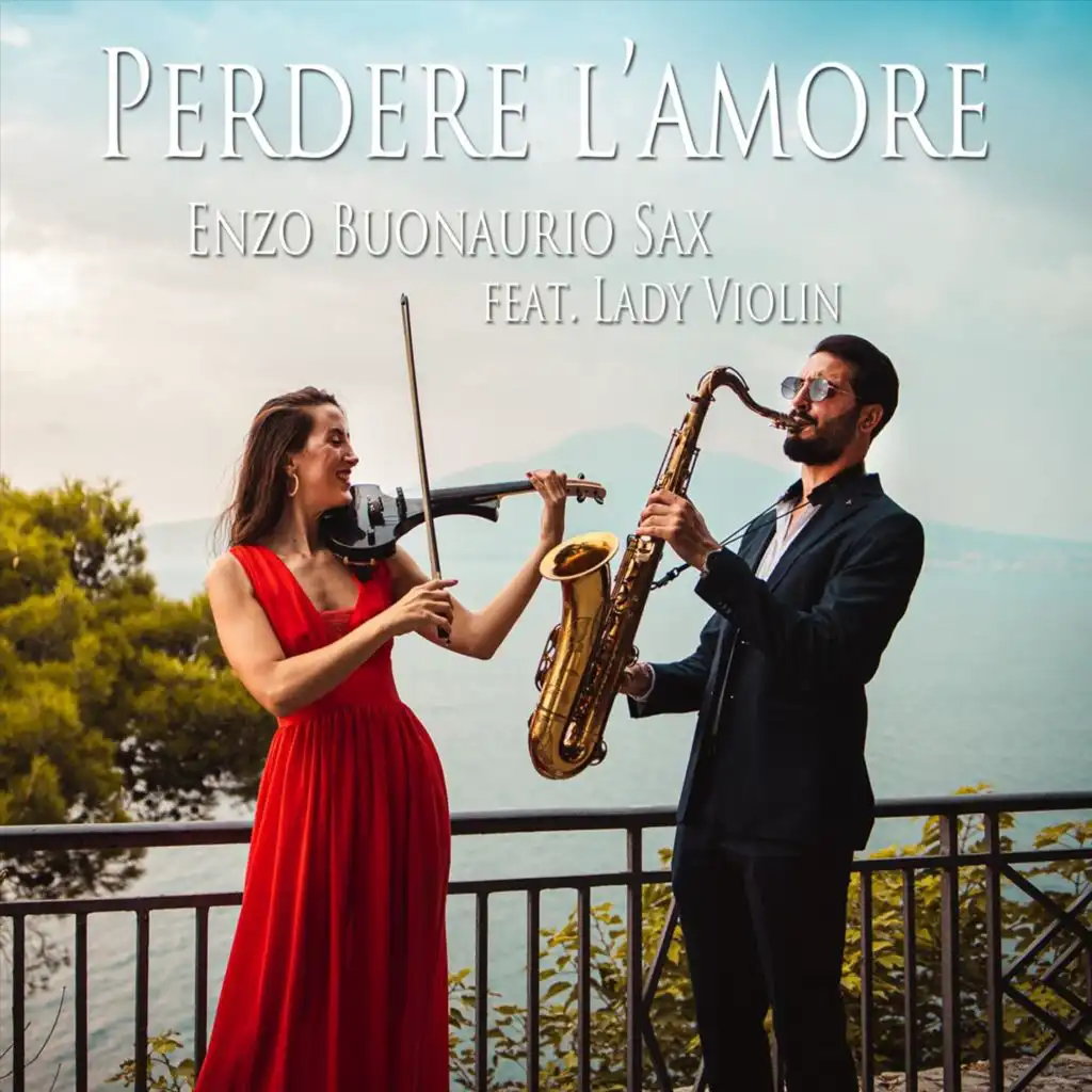 Perdere l'amore (feat. Lady Violin)