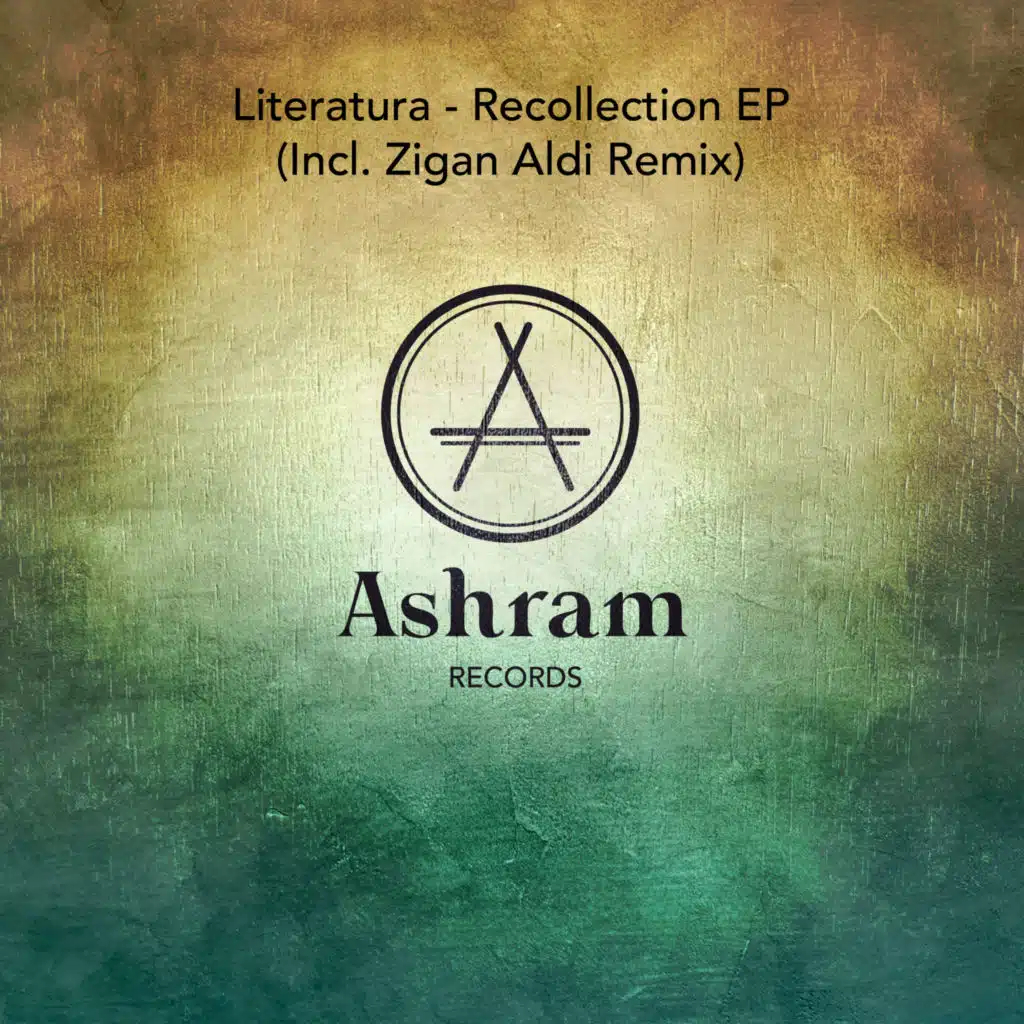 Recollection EP (Incl. Zigan Aldi Remix)