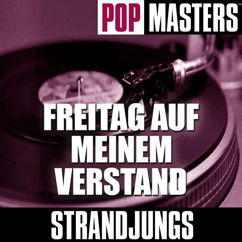Pop Masters: Freitag Auf Meinem Verstand