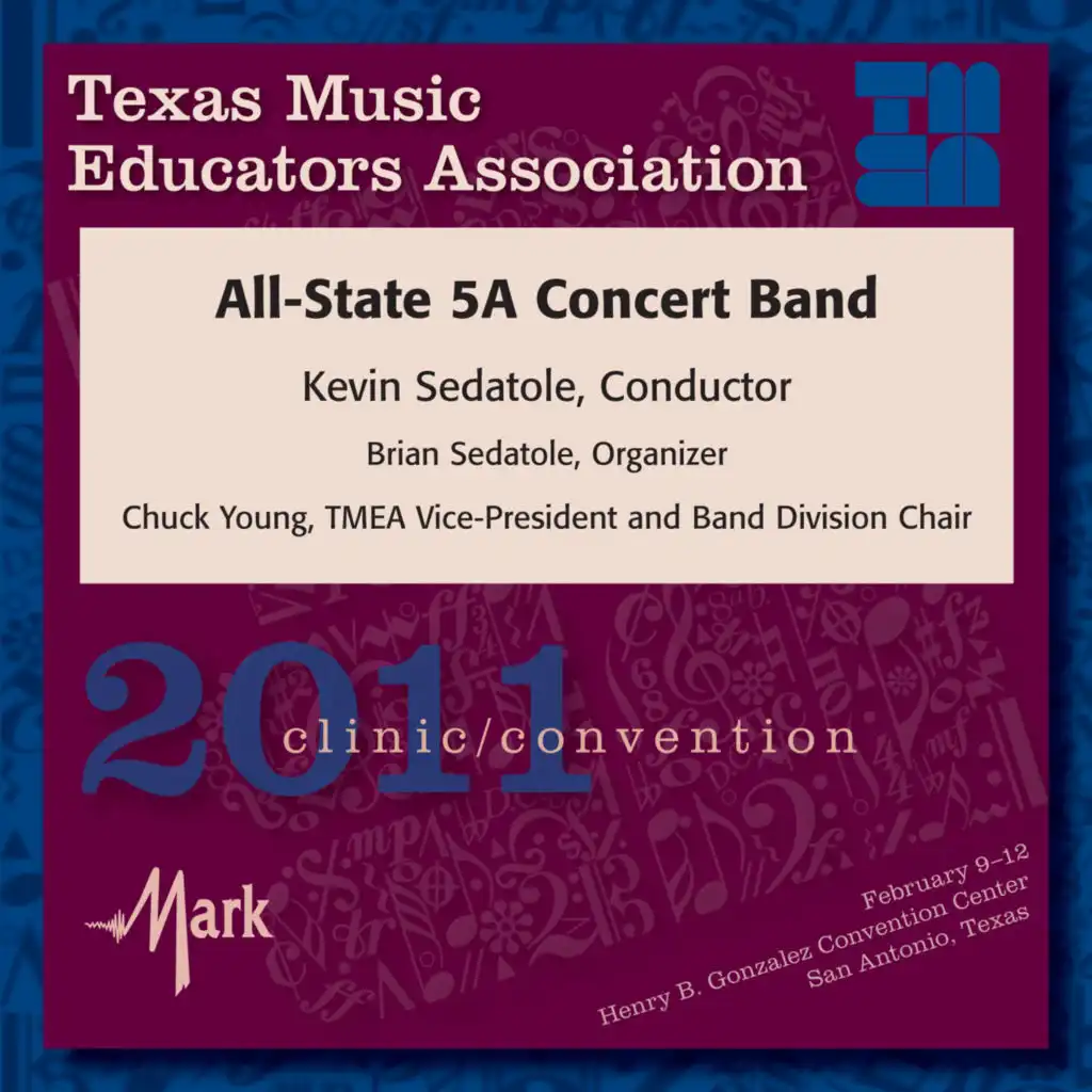 Texas Music Educators Association 2011 Clinic and Convention - Texas All State 5A Concert Band