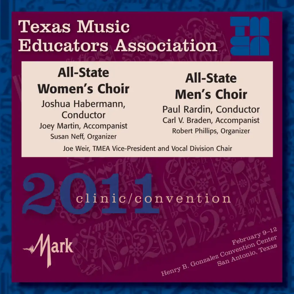 Texas Music Educators Association 2011 Clinic and Convention - All State Men's and Women's Choir