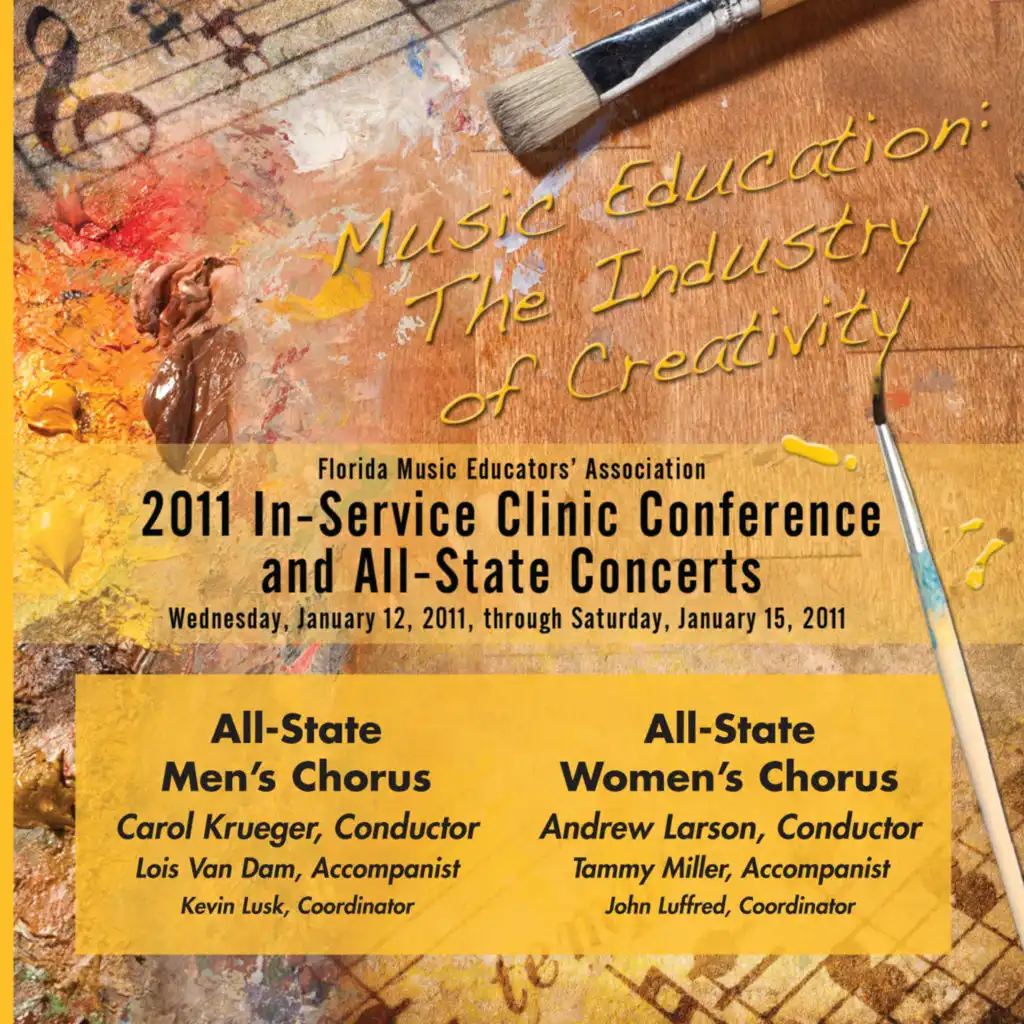 Florida Music Educators Association 2011 In-Service Clinic Conference and All-State Concerts - Florida All-State Men's Chorus / Florida All-State Women's Chorus