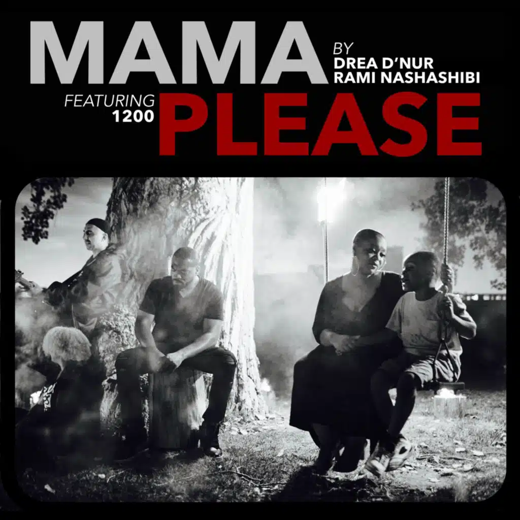 Mama Please (feat. 1200)