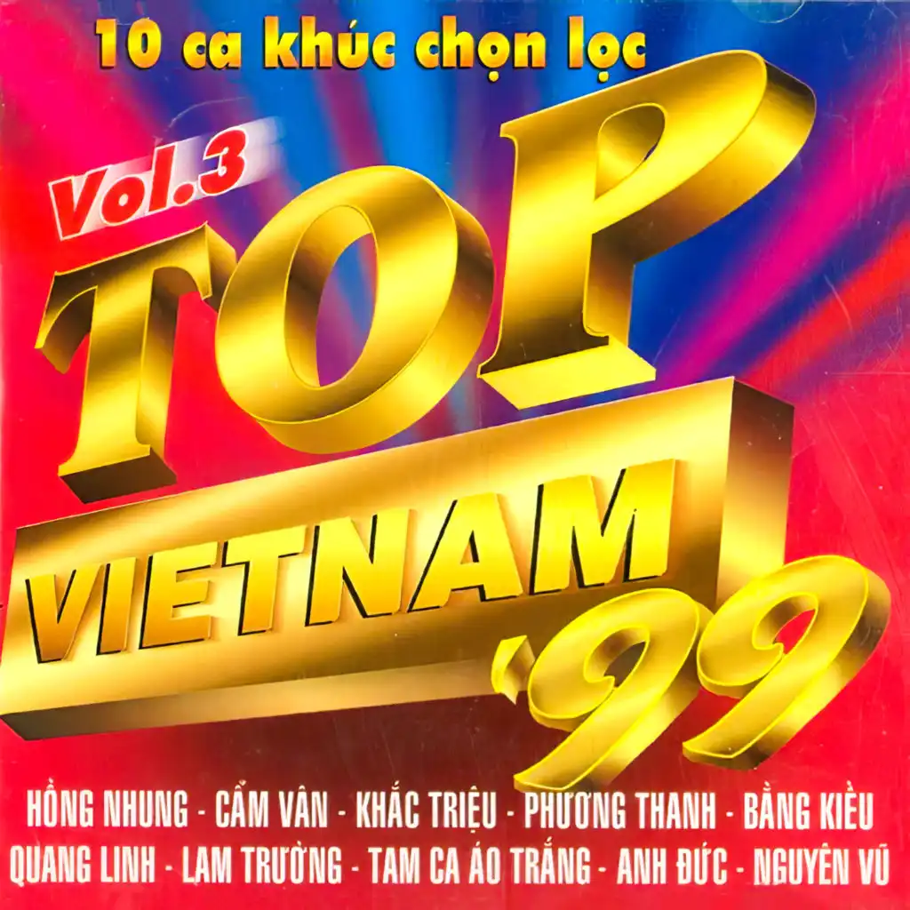 Top VietNam 99 Vol. 3 (Vol 3)