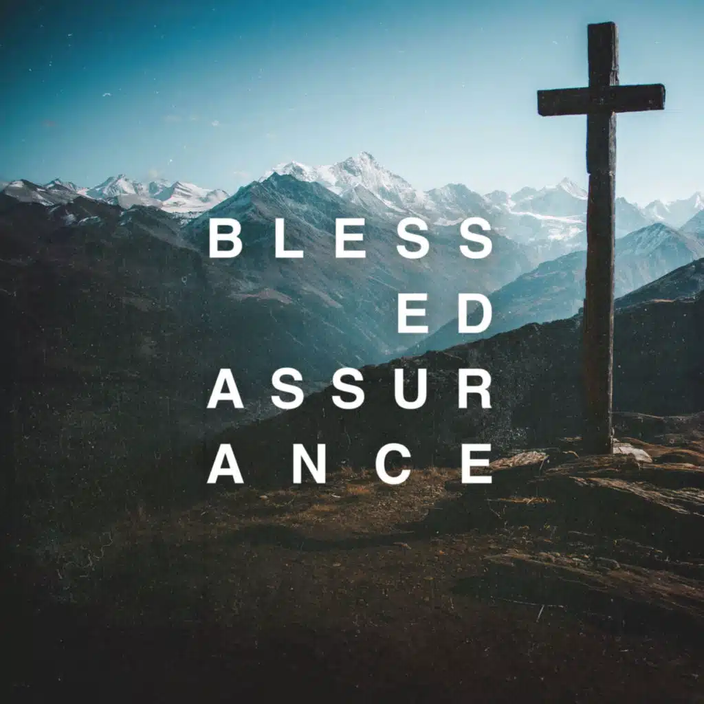 Blessed Assurance