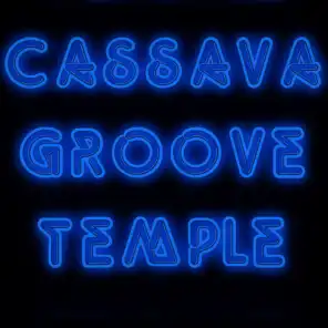 Cassava Groove Temple