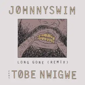 Long Gone (Remix) [feat. Tobe Nwigwe]